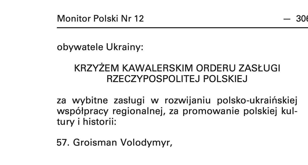 На зображенні може бути: текст «Monitor Polski Nr 12 obywatele Ukrainy: -30 30 KRZYŻEM KAWALERSKIM ORDERU ZASŁUGI RZECZYPOSPOLITEJ POLSKIEJ za wybitne zasługi w rozwijaniu polsko-ukraińskiej współpracy regionalnej, za promowanie polskiej kul- tury i historii: 57. 57. Groisman Volodymyr,»